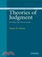 Theories of Judgment:Psychology, Logic, Phenomenology