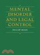 Mental Disorder and Legal Control