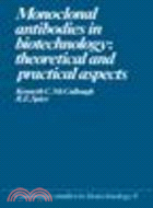 Monoclonal Antibodies in Biotechnology:Theoretical and Practical Aspects