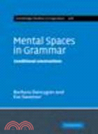 Mental Spaces in Grammar:Conditional Constructions