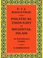 Political Thought in Medieval Islam:An Introductory Outline