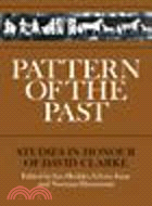 Pattern of the Past:Studies in the Honour of David Clarke