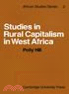 Studies in Rural Capitalism in West Africa