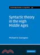 Syntactic Theory in the High Middle Ages:Modistic Models of Sentence Structure