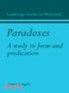 Paradoxes:A Study in form and predication