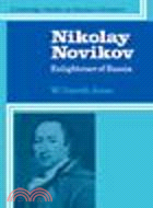 Nikolay Novikov:Enlightener of Russia