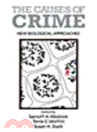 The Causes of Crime:New Biological Approaches