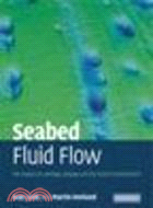 Seabed Fluid Flow:The Impact on Geology, Biology and the Marine Environment