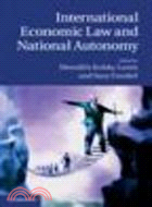 International Economic Law and National Autonomy