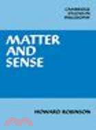 Matter and Sense:A Critique of Contemporary Materialism