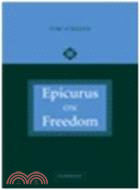 Epicurus on Freedom