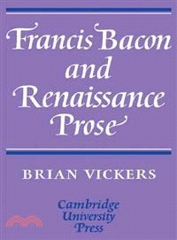 Francis Bacon and Renaissance Prose