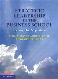 Strategic Leadership in the Business School