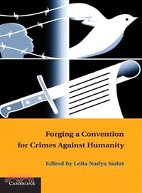 Forging a Convention for Crimes Against Humanity