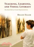 Teaching, Learning, and Visual Literacy