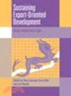 Sustaining Export-Oriented Development:Ideas from East Asia