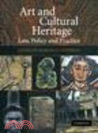 Art and Cultural Heritage:Law, Policy and Practice