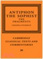 Antiphon the Sophist:The Fragments