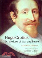 Hugo Grotius on the Law of War and Peace