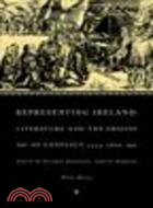 Representing Ireland:Literature and the Origins of Conflict, 1534-1660