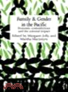 Family and Gender in the Pacific:Domestic Contradictions and the Colonial Impact