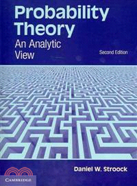 Probability Theory ─ An Analytic View
