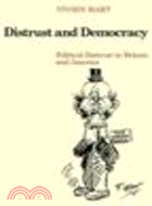 Distrust and Democracy:Political Distrust in Britain and America