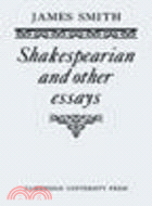 Shakespearian and Other Essays