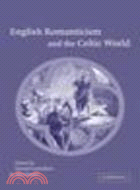 English Romanticism and the Celtic World