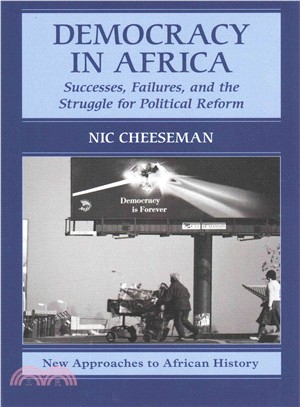 Democracy in Africa ― Successes, Failures, and the Struggle for Political Reform