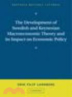 The Development of Swedish and Keynesian Macroeconomic Theory and its Impact on Economic Policy