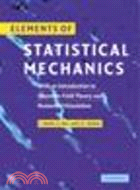 Elements of Statistical Mechanics:With an Introduction to Quantum Field Theory and Numerical Simulation