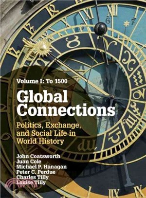 Global Connections ─ Politics, Exchange, and Social Life in World History