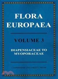 Flora Europaea(Volume 3, Diapensiaceae to Myoporaceae)