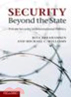 Security Beyond the State:Private Security in International Politics