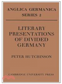 Literary Presentations of Divided Germany:The Development of a Central Theme in East German Fiction 1945-1970