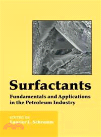 Surfactants:Fundamentals and Applications in the Petroleum Industry