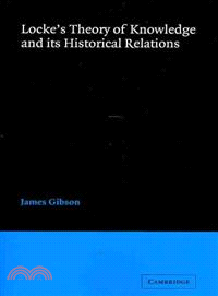 Locke's Theory Knowledge and its Historical Relations