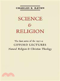 Natural Religion and Christian Theology:The Gifford Lectures 1951(Volume 1, Science and Religion)