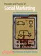 Principles and Practice of Social Marketing:An International Perspective