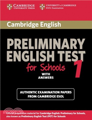 Cambridge Preliminary English Test for Schools 1 Student's Book with Answers：Official Examination Papers from University of Cambridge ESOL Examinations