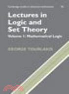 Lectures in Logic and Set Theory(Volume 1, Mathematical Logic)