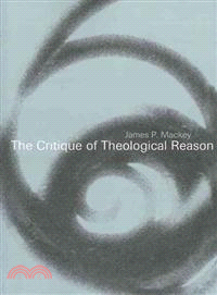 The Critique of Theological Reason