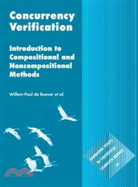 Concurrency Verification:Introduction to Compositional and Non-compositional Methods