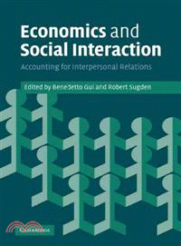 Economics and Social Interaction:Accounting for Interpersonal Relations