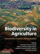 Biodiversity in Agriculture ─ Domestication, Evolution, and Sustainability