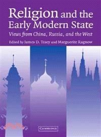 Religion and the Early Modern State:Views from China, Russia, and the West