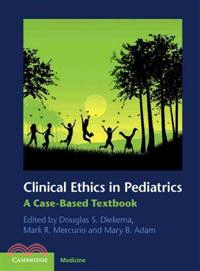 Clinical Ethics in Pediatrics ─ A Case-Based Textbook