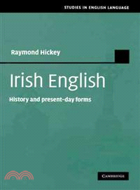 Irish English:History and Present-Day Forms