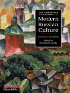 The Cambridge Companion to Modern Russian Culture